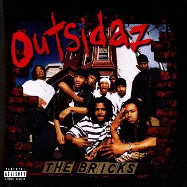 Outsidaz - The Bricks